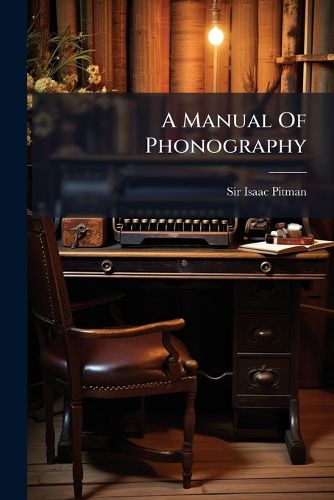 Cover image for A Manual of Phonography