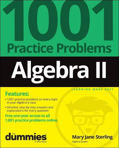 Cover image for Algebra II: 1001 Practice Problems For Dummies (+ Free Online Practice)