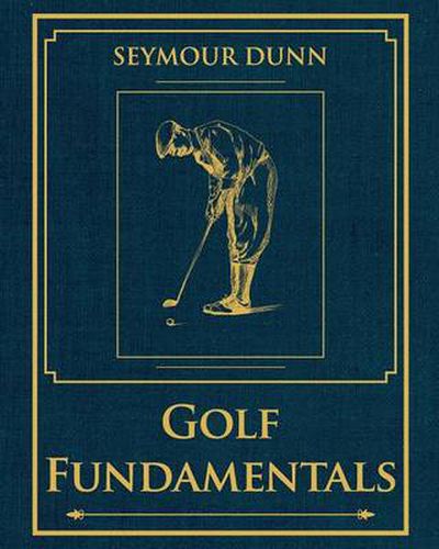 Cover image for Golf Fundamentals: Orthodoxy of Style