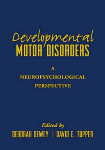 Cover image for Developmental Motor Disorders: a Neuropsychological Perspective