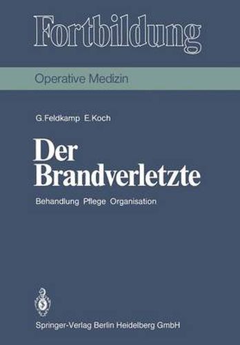 Cover image for Der Brandverletzte: Behandlung Pflege Organisation