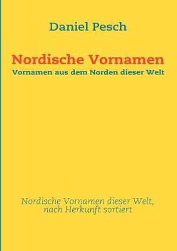 Cover image for Nordische Vornamen: Vornamen aus dem Norden dieser Welt