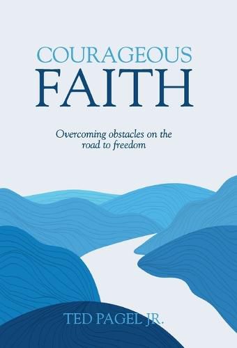 Cover image for Courageous Faith