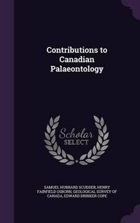 Cover image for Contributions to Canadian Palaeontology