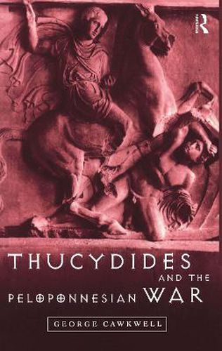 Cover image for Thucydides and the Peloponnesian War