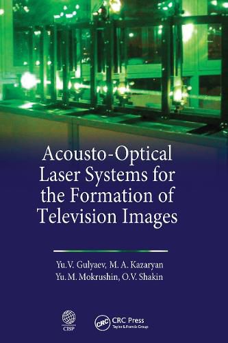 Cover image for Acousto-Optical Laser Systems for the Formation of Television Images