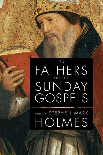 Cover image for The Fathers on the Sunday Gospels