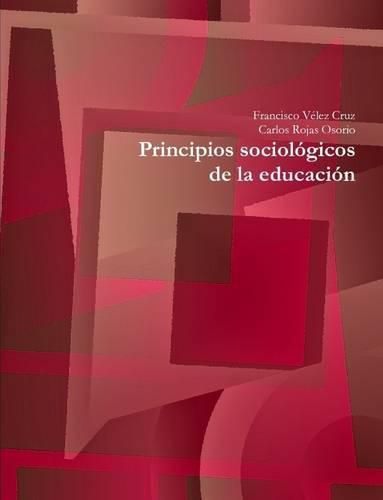 Principios Sociologicos De La Educacion