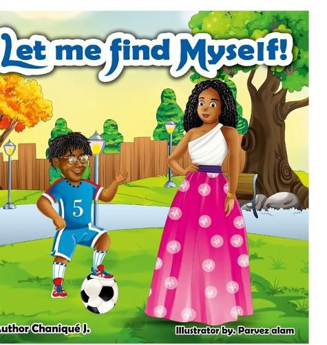 Cover image for Let Me find Myself!