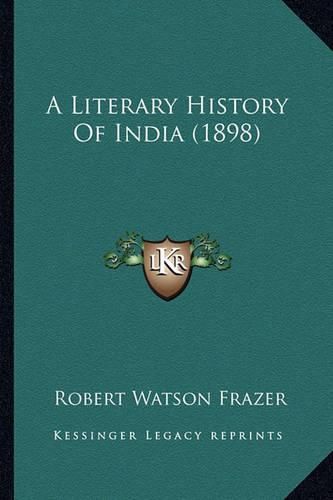 A Literary History of India (1898)