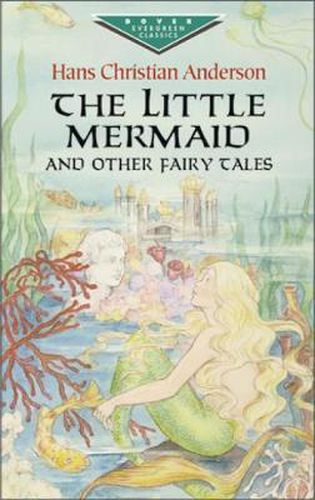 Cover image for The Little Mermaid and Other Fairy Tales