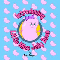 Cover image for Introducing Little Miss Jelly Bean