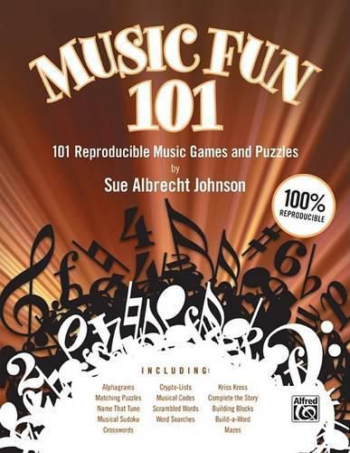 Music Fun 101: 101 Reproducible Music Games and Puzzles