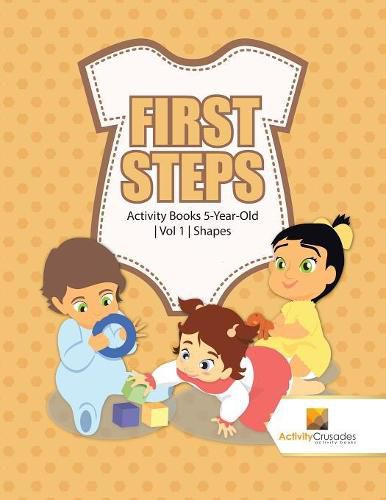 First Steps: Activity Books 5-Year-Old Vol 1 Shapes