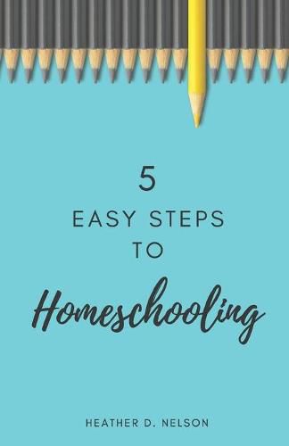 Cover image for 5 Easy Steps to Homeschooling