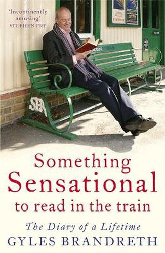 Something Sensational to Read in the Train: The Diary of a Lifetime