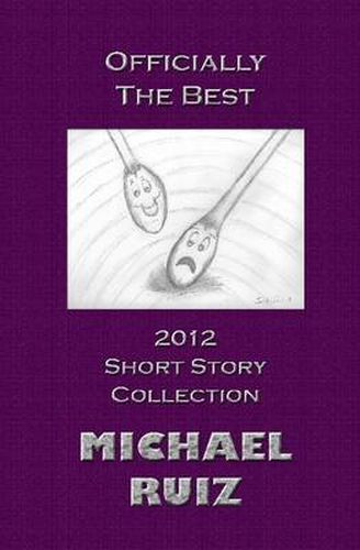 Cover image for Officially The Best: 2012 Short Story Collection