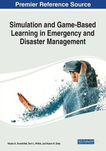 Cover image for Simulation and Game-Based Learning in Emergency and Disaster Management