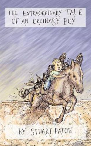 Cover image for The Extraordinary Tale Of An Ordinary Boy