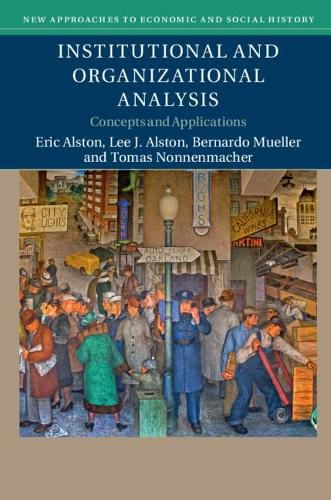 Cover image for Institutional and Organizational Analysis: Concepts and Applications