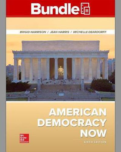 Cover image for Gen Combo Looseleaf American Democracy Now; Connect Access Card