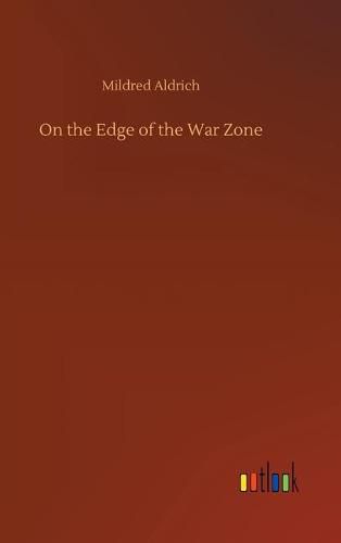 Cover image for On the Edge of the War Zone