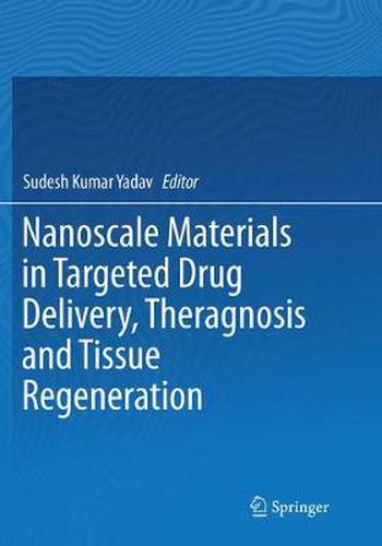 Cover image for Nanoscale Materials in Targeted Drug Delivery, Theragnosis and Tissue Regeneration