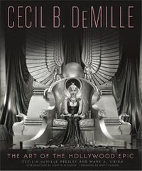 Cover image for Cecil B. DeMille: The Art of the Hollywood Epic