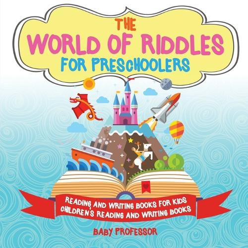 Cover image for The World of Riddles for Preschoolers - Reading and Writing Books for Kids Children's Reading and Writing Books