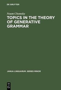 Cover image for Topics in the Theory of Generative Grammar