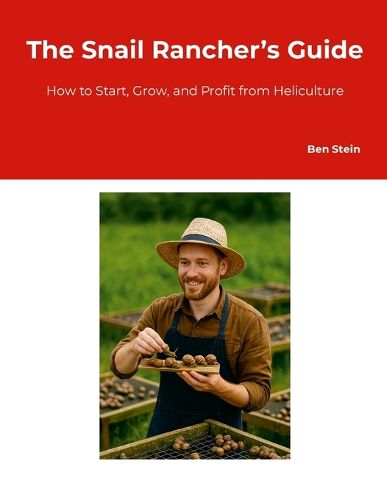 Cover image for The Snail Rancher's Guide