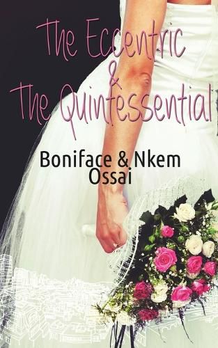 Cover image for The Eccentric and the Quintessential