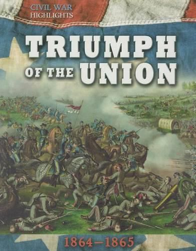 Cover image for Triumph of the Union: 1864-1865