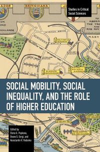 Cover image for Social Mobility, Social Inequality, and the Role of Higher Education