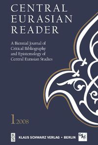 Cover image for Central Eurasian Reader: A Biennial Journal of Critical Bibliography and Epistemology of Central Eurasian Studies