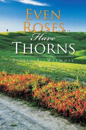 Cover image for Even Roses Have Thorns