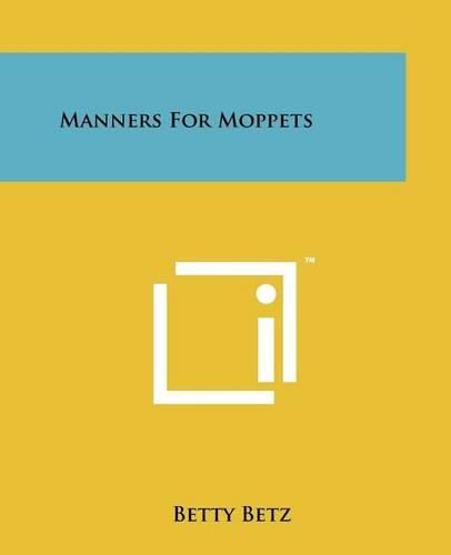 Cover image for Manners for Moppets