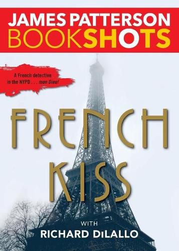 Cover image for French Kiss: A Detective Luc Moncrief Mystery