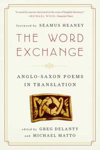 Cover image for The Word Exchange: Anglo-Saxon Poems in Translation