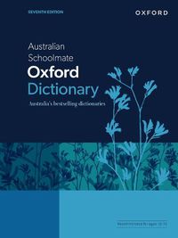 Cover image for Australian Schoolmate Oxford Dictionary