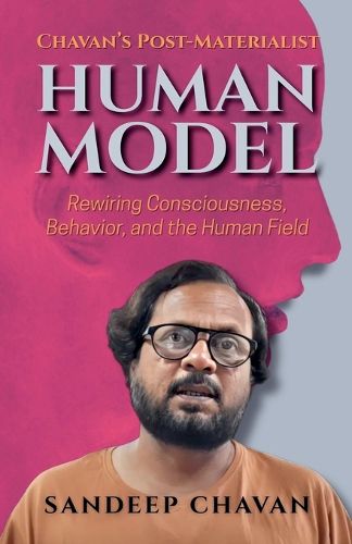 Cover image for Chavan's Post-Materialist Human Model