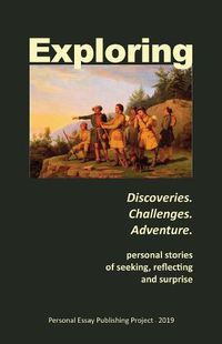 Cover image for Exploring: --Discoveries. Challenges. Adventure