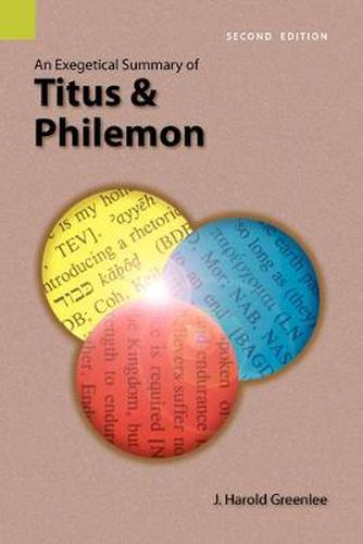 Cover image for An Exegetical Summary of Titus and Philemon, 2nd Edition