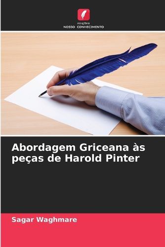Cover image for Abordagem Griceana as pecas de Harold Pinter