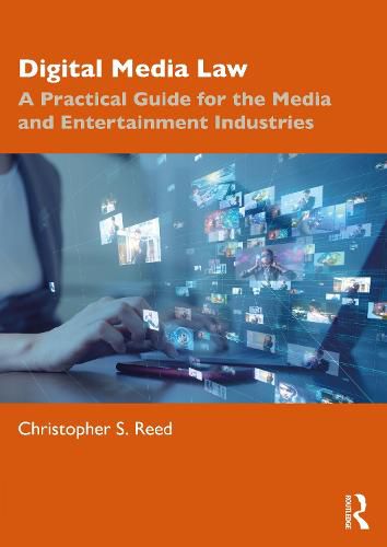 Cover image for Digital Media Law: A Practical Guide for the Media and Entertainment Industries