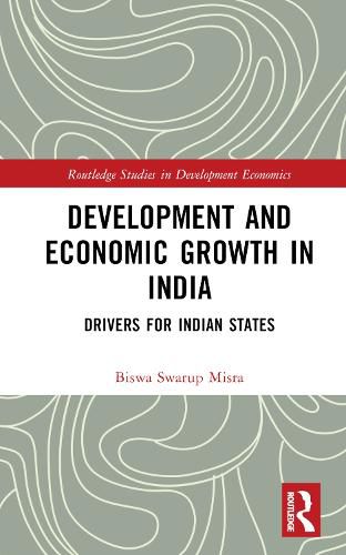 Development and Economic Growth in India: Drivers for Indian States