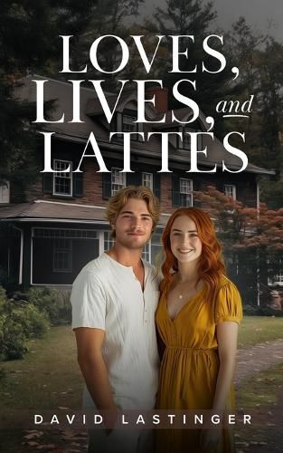 Cover image for Loves, Lives, and Lattes