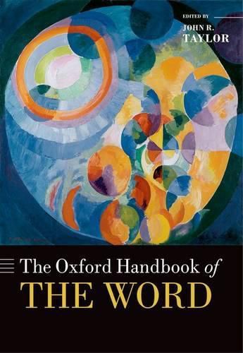 Cover image for The Oxford Handbook of the Word