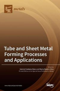 Cover image for Tube and Sheet Metal Forming Processes and Applications