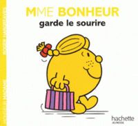 Cover image for Collection Monsieur Madame (Mr Men & Little Miss): Mme Bonheur garde le sourire